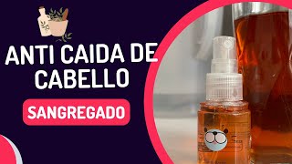 Anticaída de Cabello  Remedio Natural con Planta Sangregado [upl. by Culver425]