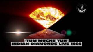 The Indian Diamonds live 1989  Tum Muche Yuh  Shaheed WH [upl. by Eanrahs]