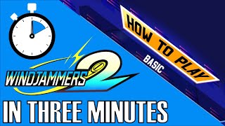 WINDJAMMERS 2 HOW TO PLAY IN 3 MINUTES [upl. by Christen]