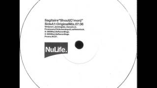 Sagitaire  Shout Cmon Original Mix [upl. by Allcot]