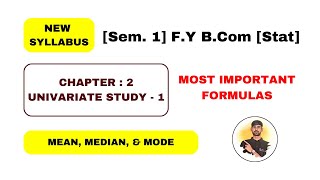 StdFY BCom Statistics Ch2 Univariate Study1 Most Important Formulas ByDr Ankit Vaghasiya [upl. by Artemis]