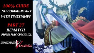 Shin Megami Tensei V Vengeance  No Commentary  100 Guide  Part 27  Fionn Mac Cumhaill [upl. by Hubsher]