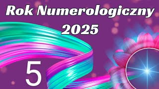 Tarot 💜Rok Numerologiczny 2025💜 Numerologiczna 5💜 [upl. by Gavrila]