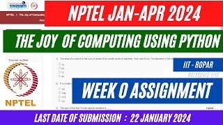 NPTEL The Joy of Computing using Python Week 0 Assignment Solutions 2024  OPEducore [upl. by Namzzaj658]