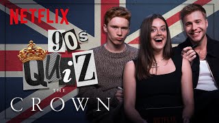 The Crown Cast Take The Ultimate 90s Quiz  Netflix [upl. by Aihtennek]