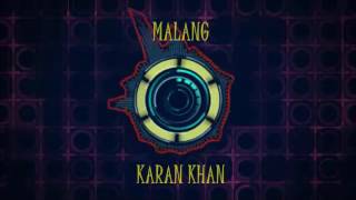 Karan Khan  Malang Official  Karan Khan Collection [upl. by Hines]