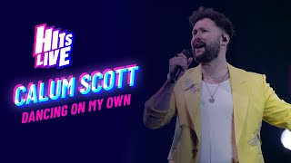 Calum Scott  Dancing On My Own Live at Hits Live [upl. by Naesyar926]