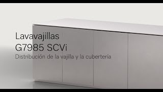 Lavavajillas G7985 SCVi Distribución de la vajilla y la cubertería  Miele [upl. by Eanaj]