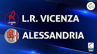 LR Vicenza  Alessandria 10  Gli Highlights [upl. by Radu170]