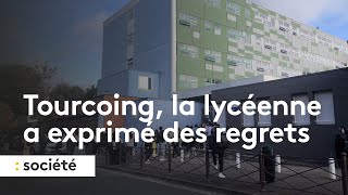 Tourcoing la lycéenne a exprimé des regrets [upl. by Bedell]