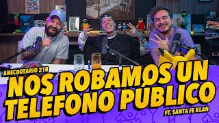 Anecdotario 218  Nos robamos un teléfono público Ft Santa Fe Klan [upl. by Darbie]