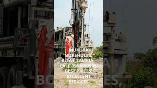 MUKUBA BOREHOLES 0963699999 Kitwe Copperbelt Zambia One of the Best Boreholes Drilling Company [upl. by Imeon]