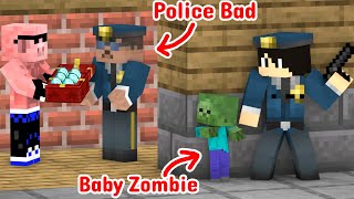 Baby Zombie and Bad Police  Minecraft Animation [upl. by Ceporah]