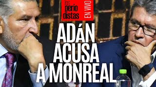 EnVivo ¬ LosPeriodistas ¬ Adán acusa corrupción en el Senado ¬ …Y Monreal responde denuncie [upl. by Backler205]