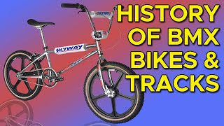 History of BMX Bikes amp Tracks [upl. by Ttreve]