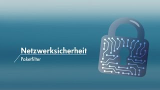 Netzwerksicherheit MOOC Paketfilter Prof Dr Andreas Hanemann FH Lübeck [upl. by Petrine]