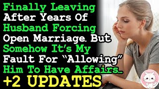 UPDATE Divorcing My Husband After Yrs Of Him Forcing Open Marriage Somehow Its Still My Fault [upl. by Miharbi]