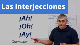 Las interjecciones en español ¡Ah ¡Oh ¡Uy [upl. by Nomit403]