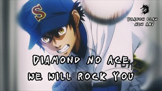 Diamond no Ace Act II  We Will Rock You  Epic AMV [upl. by Anined]