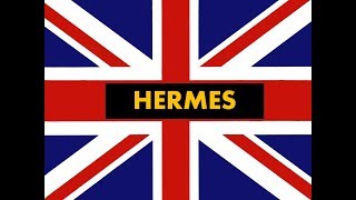 How to pronounce quot Hermes quot in English Authentic British accent [upl. by Trovillion886]