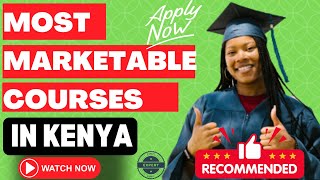 Most Marketable Courses in Kenya in 20232024 [upl. by Eerac]