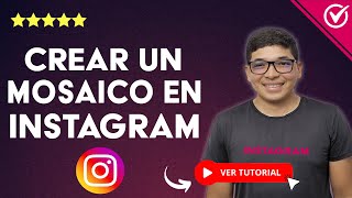 Cómo Crear un MOSAICO DE FOTOS en tu Instagram  🖼️​ Tutorial Actualizado 🖼️​ [upl. by Mikahs]