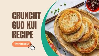 Crunchy Guo Kui Recipe Youll LOVE [upl. by Ayifas]