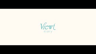 Viewt story  ビュート ストーリー [upl. by Beitz737]