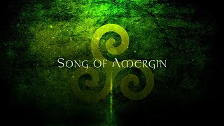 Song of Amergin  Old Irish Celtic Song [upl. by Dorisa]