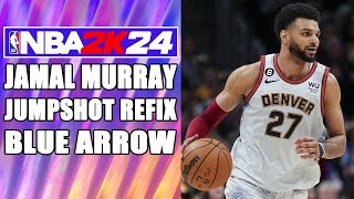 Jamal Murray Jumpshot ReFix NBA2K24 [upl. by Luwana]