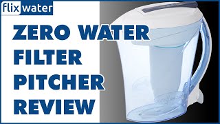 Zero Water Filter Pitcher Review  Flixwater [upl. by Sherwood]