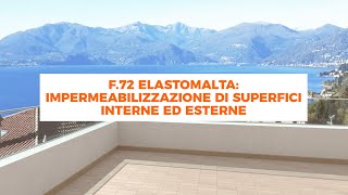 𝗙𝟳𝟮 𝗘𝗟𝗔𝗦𝗧𝗢𝗠𝗔𝗟𝗧𝗔  Impermeabilizzazione di superfici interne ed esterne [upl. by Kenelm681]