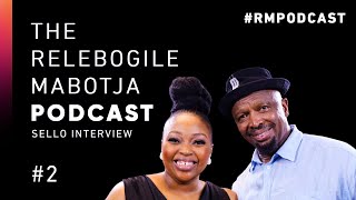 Episode 2 Of The Relebogile Mabotja Podcast [upl. by Roger]