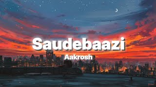 quotSaudebaaziquot Lyric  Aakrosh  Ajay Devgan  Bipasha Basu [upl. by Margot]