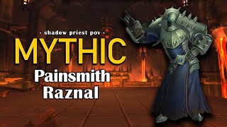 Mythic Painsmith Raznal  Shadow Priest PoV  Sanctum of Domination [upl. by Jewelle]