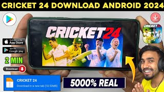 📥 CRICKET 24 DOWNLOAD ANDROID  HOW TO DOWNLOAD CRICKET 24 IN MOBILE  CRICKET 24 DOWNLOAD [upl. by Jeannine]