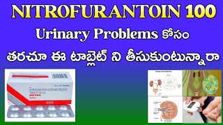 NITROFURANTOIN 100 Tablet Uses Sideeffects Precautions in Telugu By MCV PHARMACY [upl. by Adlemy213]