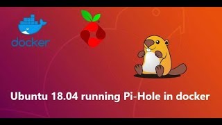 PiHole on Ubuntu Docker Container [upl. by Haswell706]