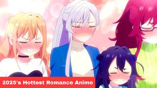 Top 5 Most Anticipated Romance Anime of 2025 [upl. by Erdna611]