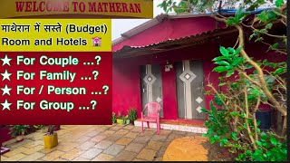 Matheran Me Saste Room  Matheran me Budget Hotel  Matheran Trip 2023 [upl. by Manbahs]