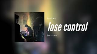 james hype  lose control sped up [upl. by Buseck]