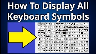 How To Display All Keyboard Symbols [upl. by Morgenthaler]