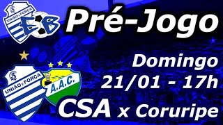 PréJogo CSA x Coruripe  Alagoano 2023 [upl. by Arsi]