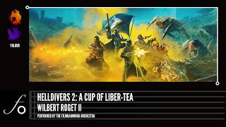 Helldivers 2 A Cup of LiberTea  Wilbert Roget II  FilmHarmonia [upl. by Iloj212]