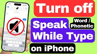 How to Turn off Speak While Typing on iPhone 2024  iOS 18 [upl. by Esinet]