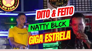 GIGA ESTRELA DO SOM VS NATTY BLCK [upl. by Niamreg]