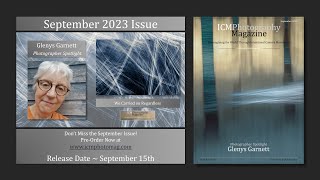 ICM Photography Magazine September 2023 Issue PreRelease Trailer [upl. by Hutson515]