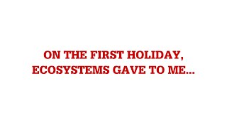 12 Days of Ecosystem Services [upl. by Mis]