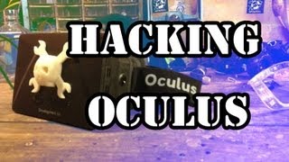 Hacking the Oculus Rift [upl. by Alathia]