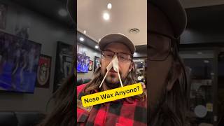 Nose wax Nooo Waaay wow [upl. by Clance140]